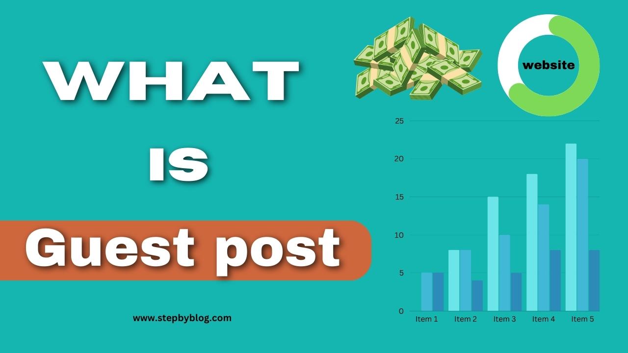 What is Guest Post and how can we earn it?