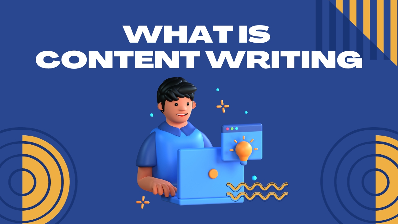 What Is Content Writing & How To Become a Content Writer?